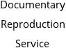 Documentary Reproduction Service