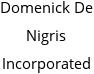 Domenick De Nigris Incorporated