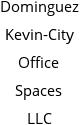 Dominguez Kevin-City Office Spaces LLC