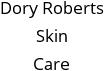 Dory Roberts Skin Care