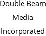 Double Beam Media Incorporated