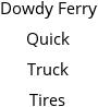 Dowdy Ferry Quick Truck Tires