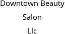 Downtown Beauty Salon Llc