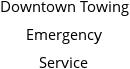 Downtown Towing Emergency Service