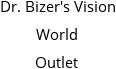 Dr. Bizer's Vision World Outlet