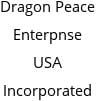 Dragon Peace Enterpnse USA Incorporated