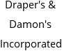 Draper's & Damon's Incorporated