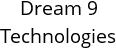 Dream 9 Technologies