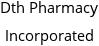 Dth Pharmacy Incorporated