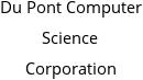 Du Pont Computer Science Corporation