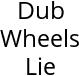 Dub Wheels Lie