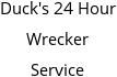 Duck's 24 Hour Wrecker Service