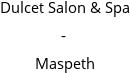 Dulcet Salon & Spa - Maspeth