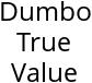 Dumbo True Value