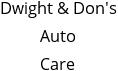 Dwight & Don's Auto Care