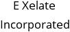 E Xelate Incorporated