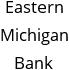 Eastern Michigan Bank