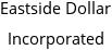 Eastside Dollar Incorporated