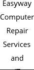 Easyway Computer Repair Services and IT Support