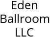 Eden Ballroom LLC