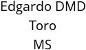 Edgardo DMD Toro MS