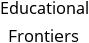 Educational Frontiers