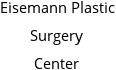 Eisemann Plastic Surgery Center