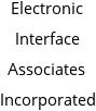 Electronic Interface Associates Incorporated