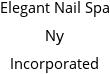 Elegant Nail Spa Ny Incorporated