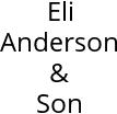 Eli Anderson & Son