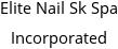 Elite Nail Sk Spa Incorporated