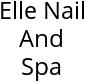 Elle Nail And Spa