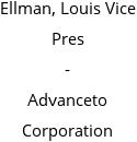 Ellman, Louis Vice Pres - Advanceto Corporation