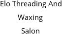 Elo Threading And Waxing Salon