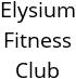 Elysium Fitness Club