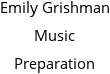 Emily Grishman Music Preparation