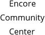 Encore Community Center