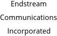 Endstream Communications Incorporated