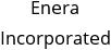 Enera Incorporated