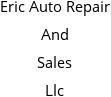 Eric Auto Repair And Sales Llc