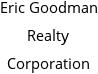 Eric Goodman Realty Corporation