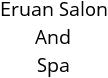 Eruan Salon And Spa