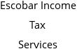 Escobar Income Tax Services