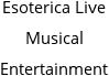 Esoterica Live Musical Entertainment