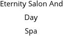 Eternity Salon And Day Spa