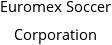 Euromex Soccer Corporation