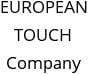 EUROPEAN TOUCH Company