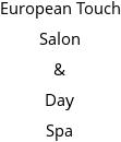 European Touch Salon & Day Spa