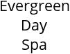 Evergreen Day Spa