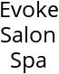 Evoke Salon Spa